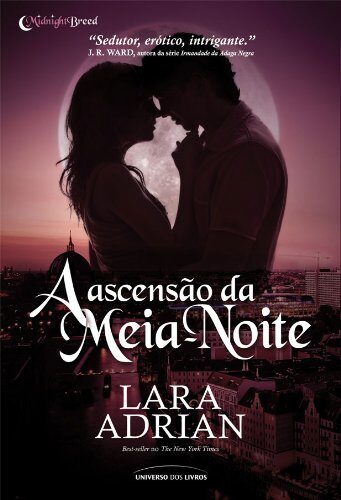 A ascensão da meia-noite (Midnight Breed Livro 4)