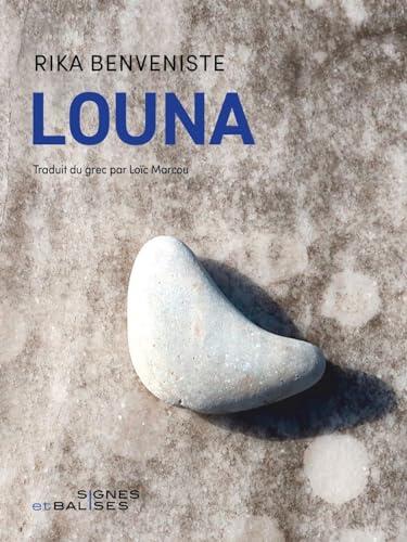 Louna: Essai de biographie historique