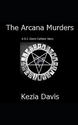The Arcana Murders: A Danni Callister Story