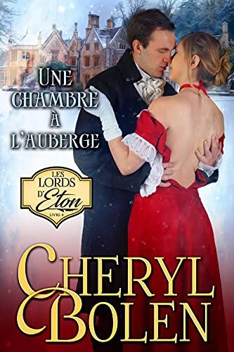Une chambre à l’auberge (Les Lords d'Eton t. 4)