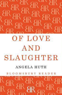 Of Love and Slaughter