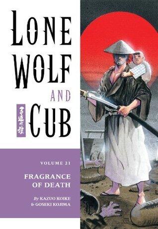 Lone Wolf and Cub, Vol. 21: Fragrance of Death