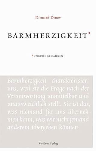 Barmherzigkeit: Unruhe bewahren
