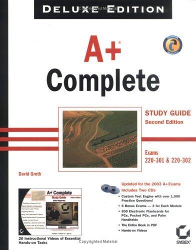 A+ Complete Study Guide, Deluxe Edition
