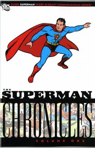 Superman Chronicles vol. 1: Chronicles: v. 1