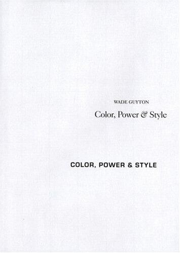 Wade Guyton: Color, Power & Style