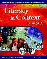 Literacy in Context for AQA A