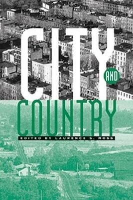 City and Country: An Interdisciplinary Collection
