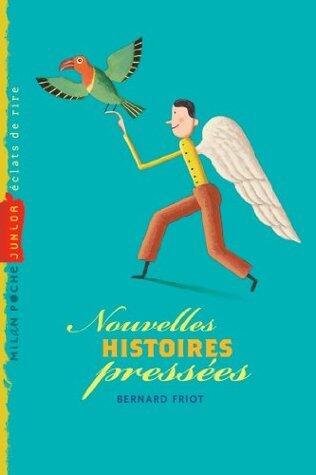 Histoires pressées, Tome 02: Nouvelles histoires pressées
