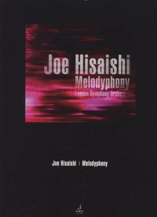 MELODYPHONY: LONDON SYMPHONY ORCHESTRA FULL SCORE