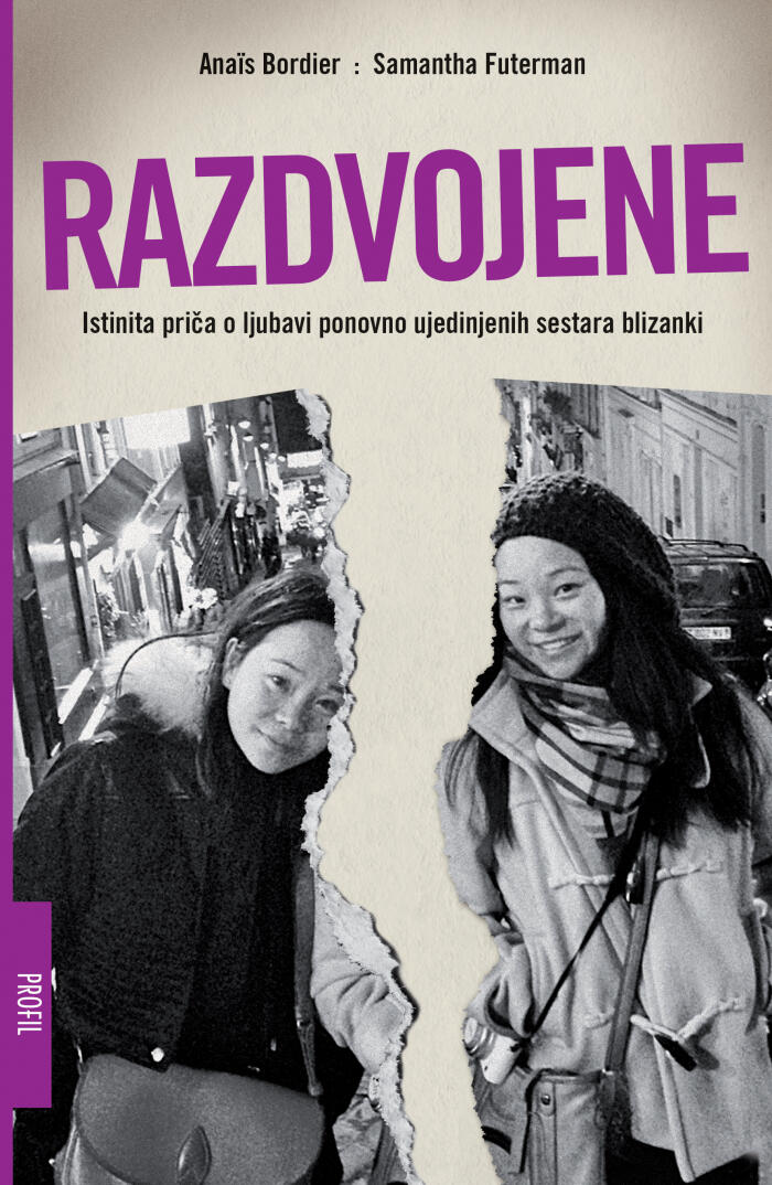 Razdvojene - istinita priča o ljubavi ponovno ujedinjenih sestara blizanki