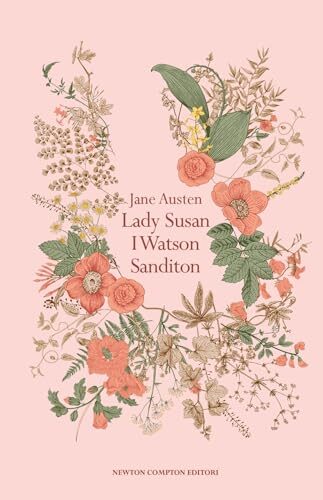 Lady Susan. I Watson. Sanditon