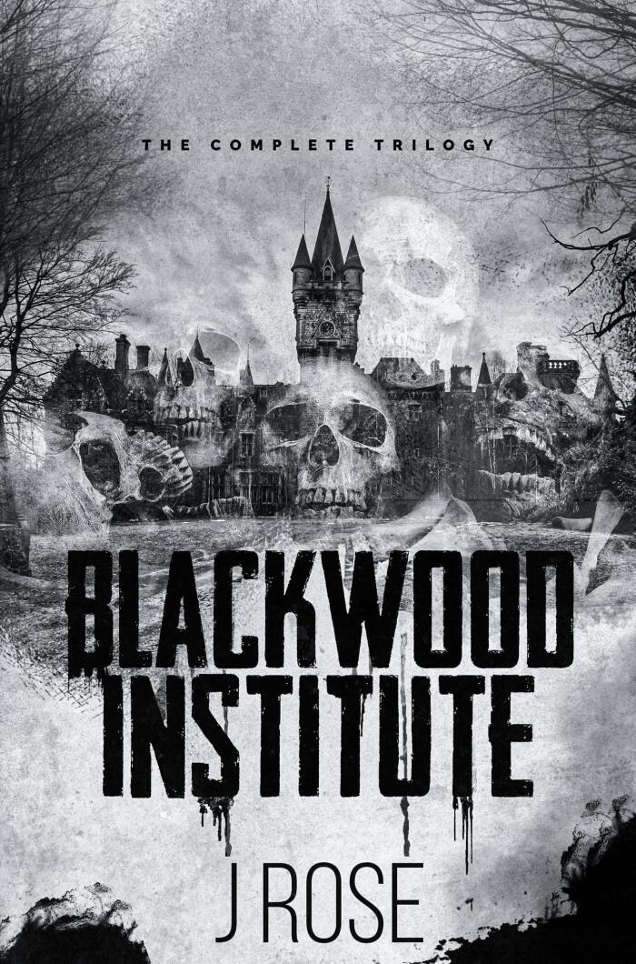 Blackwood Institute (The Complete Trilogy)