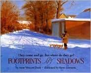 Footprints and Shadows