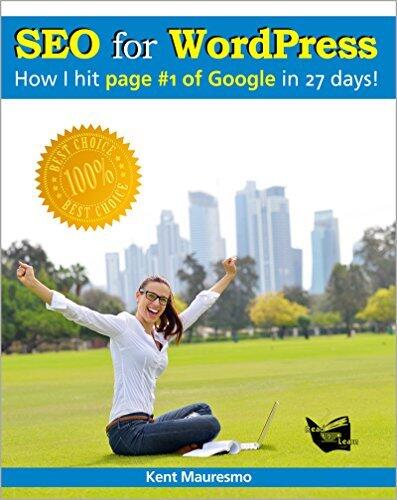 Search Engine Optimization - SEO for WordPress: How I Hit Page #1 of Google In 27 days!