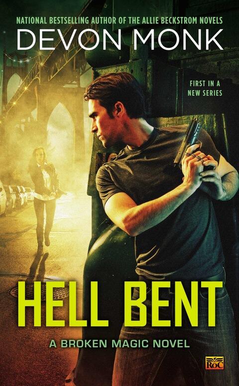 Hell Bent (A Broken Magic Novel)