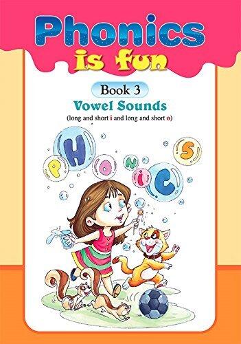 Phonics is fun: Book 3: Vowel Sounds