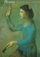 Picasso--The Early Years, 1892-1906