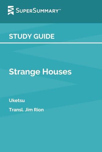 Study Guide: Strange Houses