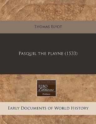 Pasquil the playne