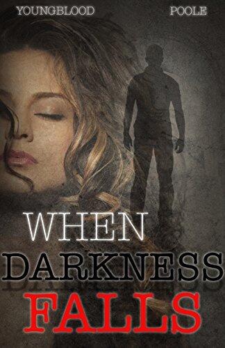 When Darkness Falls