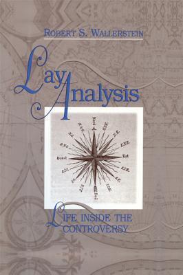 Lay Analysis: Life Inside the Controversy