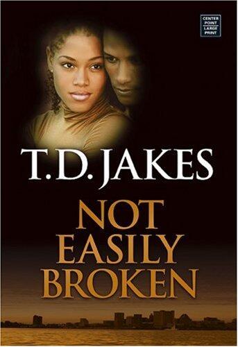 Not Easily Broken