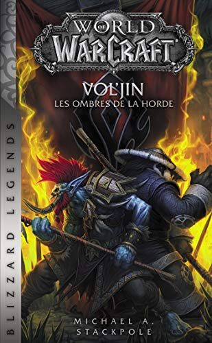 World of Warcraft : Vol'Jin les ombres de la horde