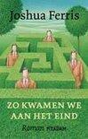 Zo kwamen we aan het eind
