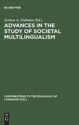 Advances in the Study of Societal Multilingualism