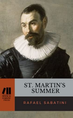 St. Martin's Summer: The 1909 Historical Romance Classic