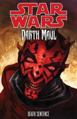 Star Wars: Darth Maul Death Sentence
