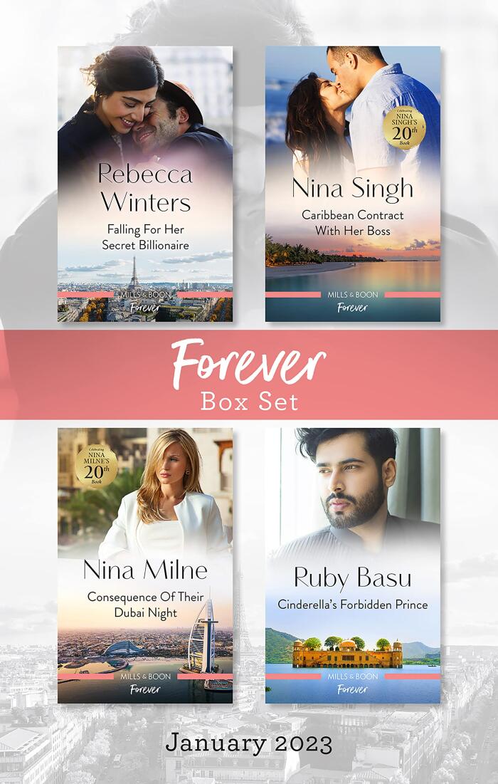 Forever Box Set Jan 2023/Falling for Her Secret Billionaire/Caribbean Contract with Her Boss/Consequence of Their Dubai Night/Cinderella's Forbidde