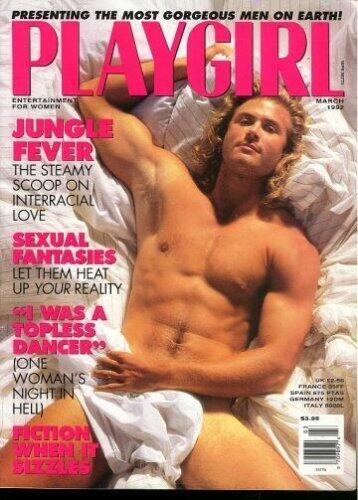 PLAYGIRL, THE MAGAZINE. March 1992-- the most gorgeous men on earch NUDE; sexual fantasies--let them heat up your reality. Bobby Johnston on the cover and in the center NAKED.