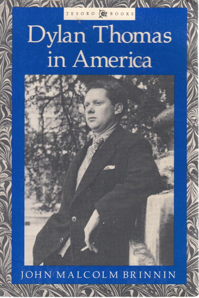 Dylan Thomas in America: An Intimate Journal