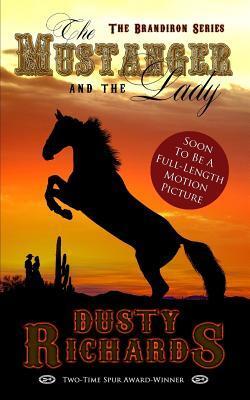 The Mustanger and The Lady