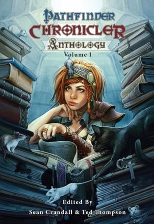 Pathfinder Chronicler Anthology volume I