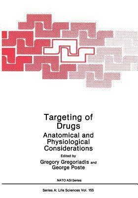 Targeting of Drugs: Anatomical and Physiological Considerations