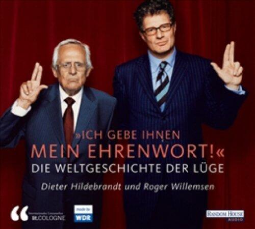 Ich gebe Ihnen mein Ehrenwort. Die Weltgeschichte der Lüge
