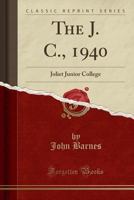 The J.C. 1940: Joliet Junior College