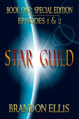 Star Guild: Episode 1-2