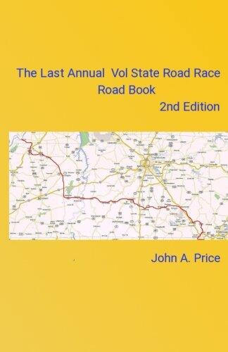 The Last Annual Vol State Road Race Road Book (2nd Edition)