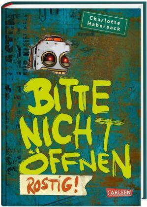 Bitte nicht öffnen: Rostig!