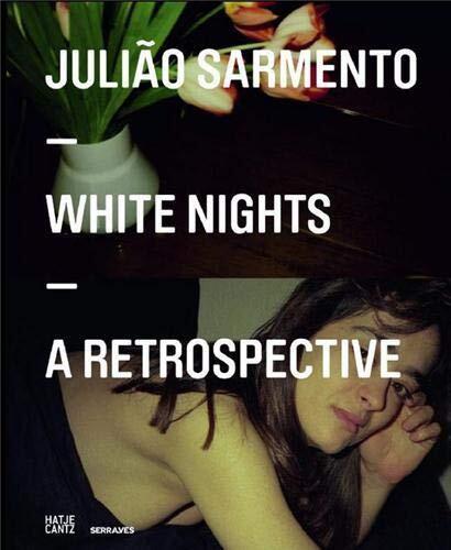 Julião Sarmento: White Nights: A Retrospective