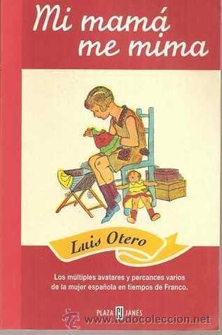 Mi mamá me mima