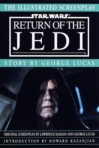 Star Wars: Return of the Jedi (The Illustrated Screenplay)