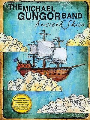 The Michael Gungor Band - Ancient Skies Piano, Vocal and Guitar Chords