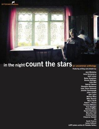 In the Night Count the Stars: An Uncommon Anthology