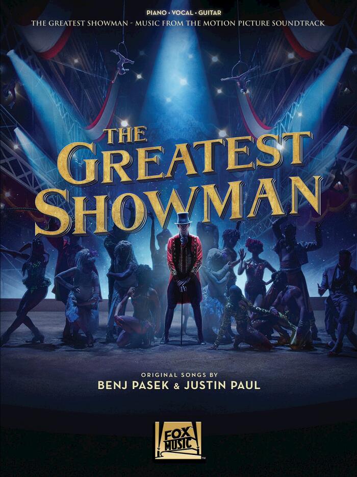 The Greatest Showman Songbook: Music from the Motion Picture Soundtrack