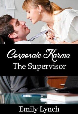 Corporate Karma: The Supervisor